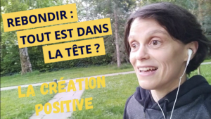 Pascaline Magnes pose la question de savoir si rebondir, c'est tout dans la tête et parle de création positive