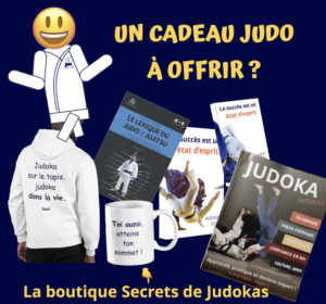 Boutique de Secrets de Judokas avec sweet, tasse, livres judo, magazines pour judokas